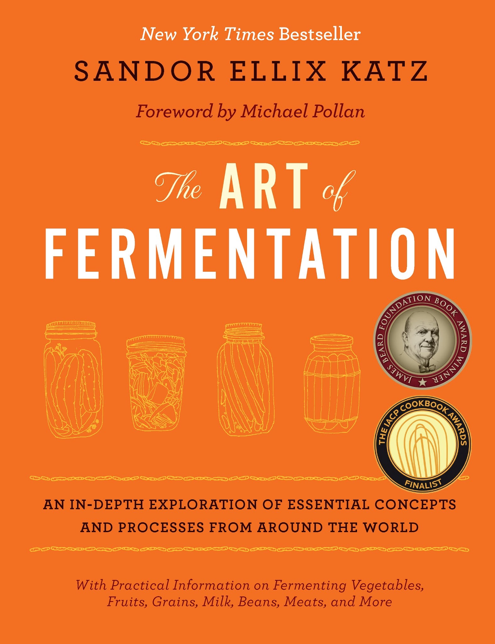 The Art of Fermentation - With Sandor Katz